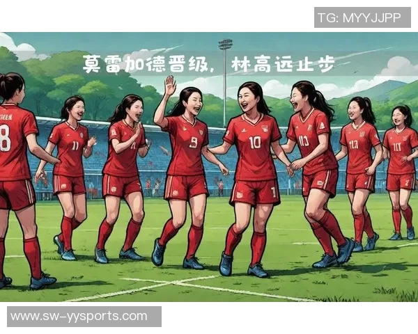 女足U20中国队对阵尼日利亚直播全程回顾与精彩瞬间分析